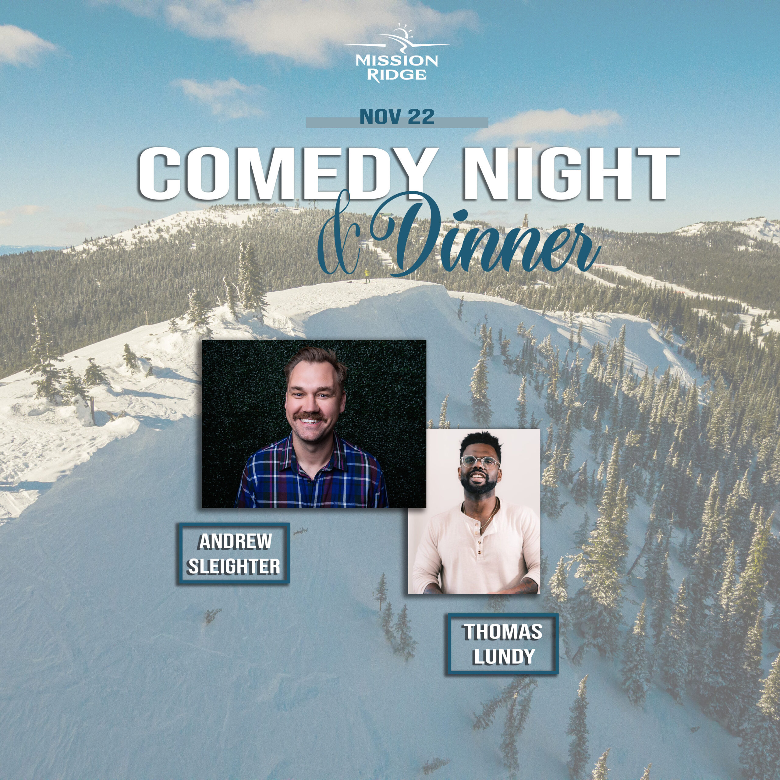 Comedy Night Graphic with comedian photos on top of image of the Mission RIdge ridgeline